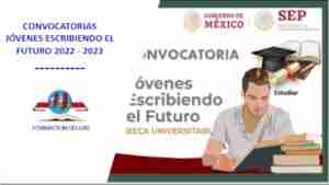 Registro Convocatoria Jóvenes Escribiendo El Futuro 2022-2023-